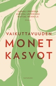 Vaikuttavuuden monet kasvot
