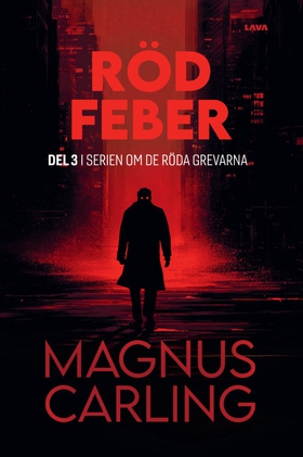 Röd feber (e-bok) av Magnus Carling