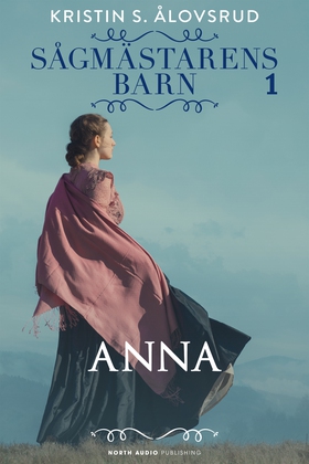 Anna (e-bok) av Kristin S. Ålovsrud