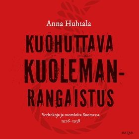 Kuohuttava kuolemanrangaistus (ljudbok) av Anna