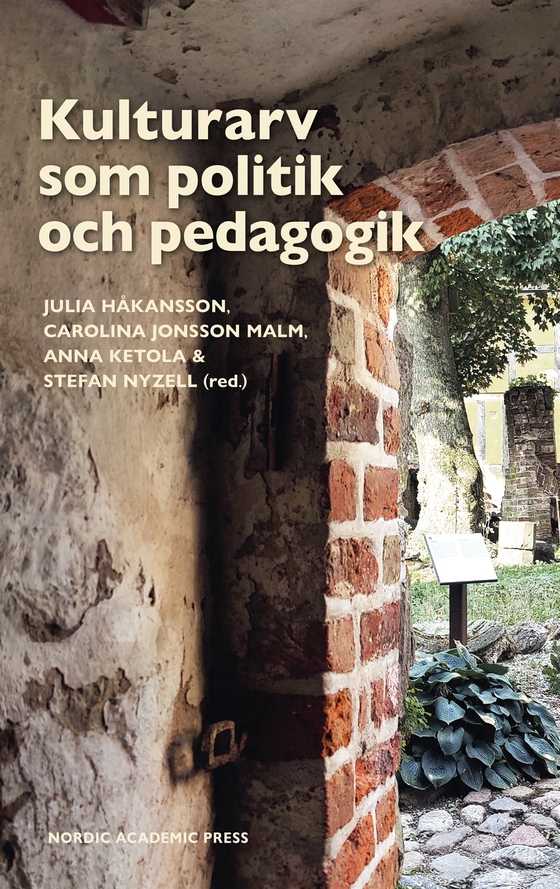 Kulturarv som politik och pedagogik