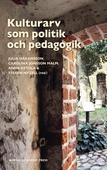 Kulturarv som politik och pedagogik