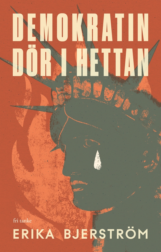 Demokratin dör i hettan
