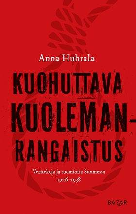 Kuohuttava kuolemanrangaistus (e-bok) av Anna H