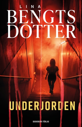 Underjorden (e-bok) av Lina Bengtsdotter