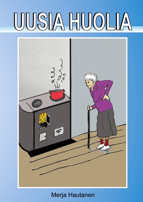 Uusia huolia: Selkotekstinen (e-bok) av Merja H