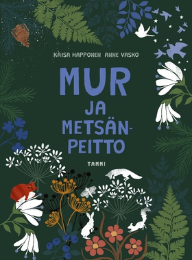 Mur ja metsänpeitto (e-bok) av Kaisa Happonen