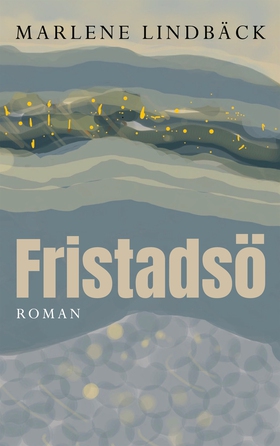 Fristadsö (e-bok) av Marlene Lindbäck