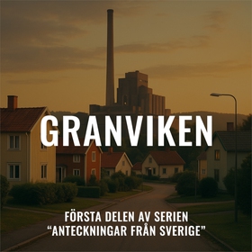 Granviken (ljudbok) av Anteckningar Från Sverig
