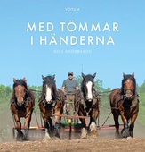 Med tömmar i händerna