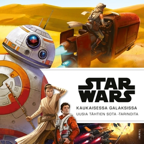 Star Wars. Kaukaisessa galaksissa (e-bok) av Di