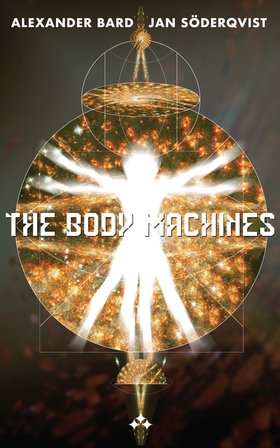 The Body Machines (e-bok) av Alexander Bard, Ja
