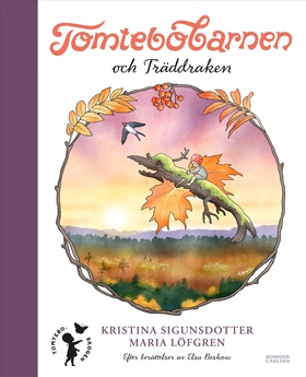 Tomtebobarnen och träddraken (e-bok) av Kristin