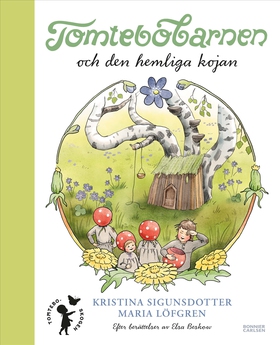 Tomtebobarnen och den hemliga kojan (e-bok) av 