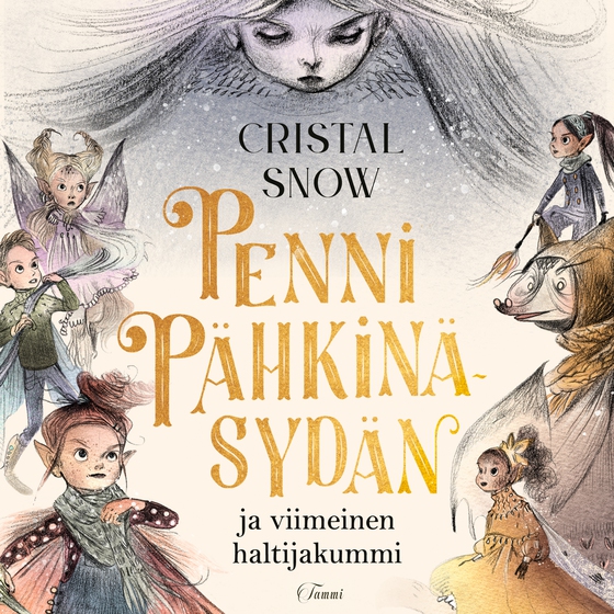 Penni Pähkinäsydän ja viimeinen haltijakummi