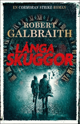Långa skuggor (e-bok) av Robert Galbraith, J.K.