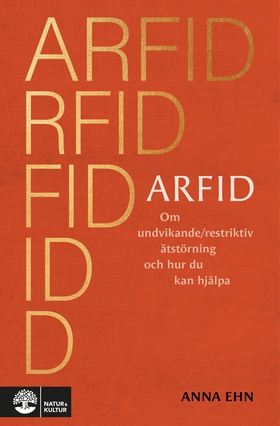 ARFID : Om undvikande/restriktiv ätstörning och
