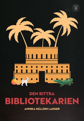Den bittra bibliotekarien (e-bok) av Annika Häl
