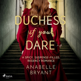 Duchess If You Dare: A spicy, suspense-filled, 
