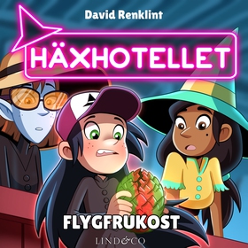 Flygfrukost (S1E9 Häxhotellet) (ljudbok) av Dav