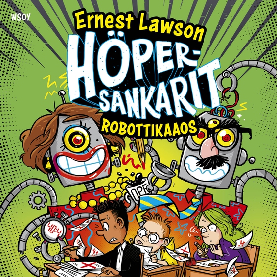 Höpersankarit 4: Robottikaaos