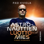 Astronauttien luottomies Kimmo Nieminen
