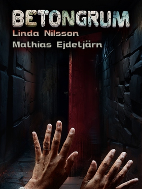 Betongrum (e-bok) av Linda Nilsson, Mathias Ejd