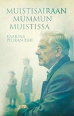 Muistisairaan mummun muistissa