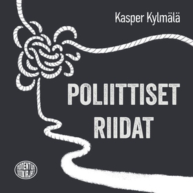 Poliittiset riidat (ljudbok) av Kasper Kylmälä