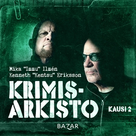 Krimisarkisto K2 (ljudbok) av Mika Ilmén, Kenne