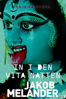 In i den vita natten (e-bok) av Jakob Melander