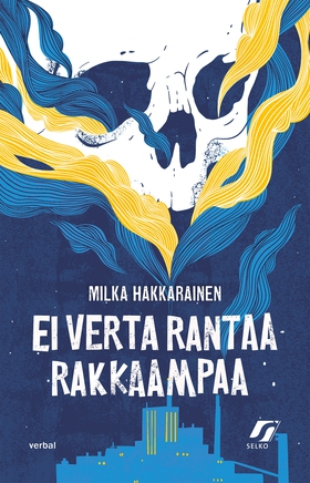 Ei verta rantaa rakkaampaa (e-bok) av Milka Hak