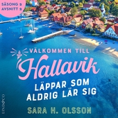 Läppar som aldrig lär sig (S2E2 Välkommen till Hallavik)