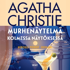 Murhenäytelmä kolmessa näytöksessä (ljudbok) av