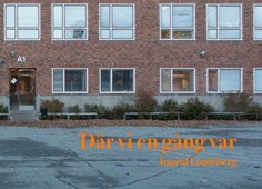 Där vi en gång var