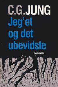 Jeg'et og det ubevidste (e-bog) af C.