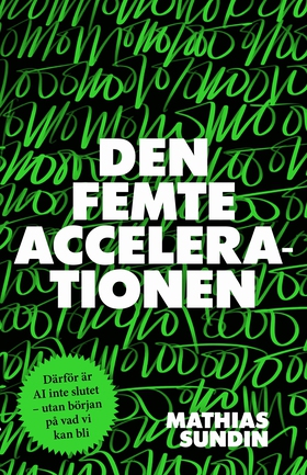 Den femte accelerationen (e-bok) av Mathias Sun