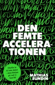 Den femte accelerationen