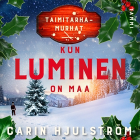 Kun luminen on maa (ljudbok) av Carin Hjulström