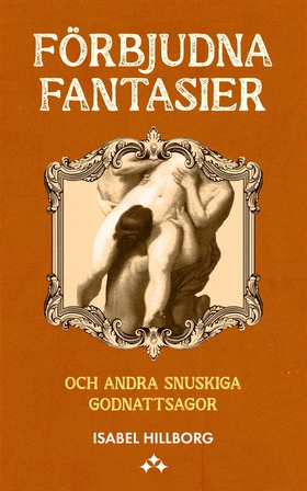 Förbjudna fantasier och andra snuskiga godnatts