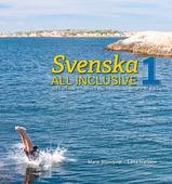 Svenska All Inclusive 1. Allt-i-ett-bok : svenska som främmande språk, A1 & A2
