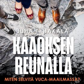 Kaaoksen reunalla (ljudbok) av Juha T. Hakala