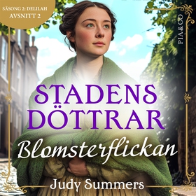 Blomsterflickan (S2E2 Stadens döttrar) (ljudbok