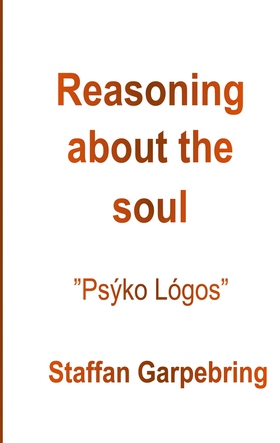 Reasoning about the soul: Psýkho Lógos (e-bok)