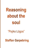 Reasoning about the soul: Psýkho Lógos