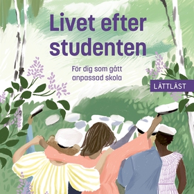 Livet efter studenten - För dig som gått anpass