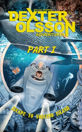 Escape to Volcano Island: Part 1 (e-bok) av Mic