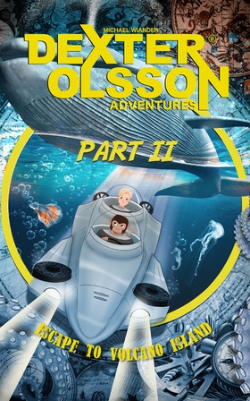 Escape to Volcano Island: Part 2 (e-bok) av Mic