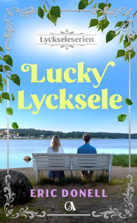 Lucky Lycksele (e-bok) av Eric Donell