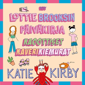 Lottie Brooksin päiväkirja: Kaoottiset kaveriki